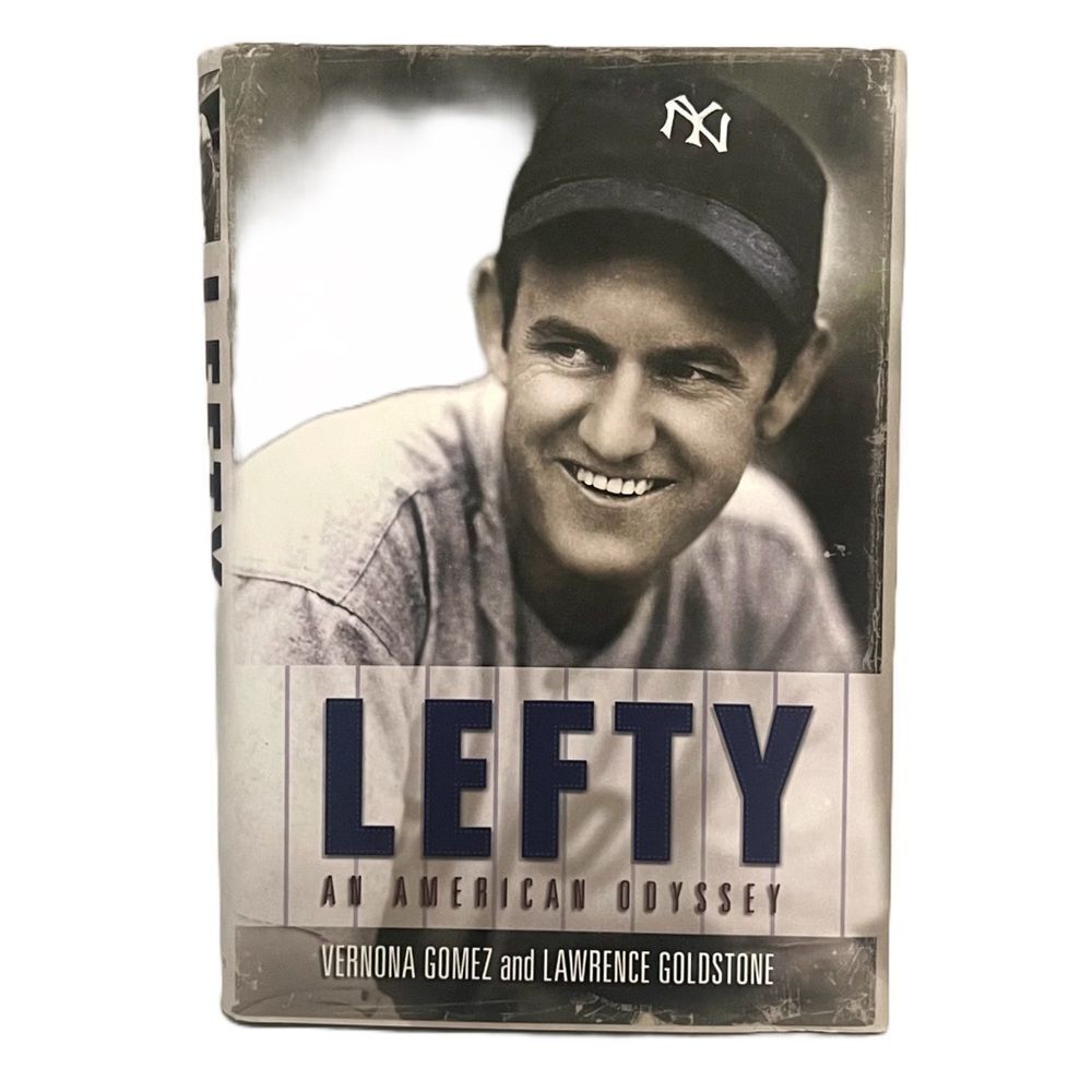 Lefty An American Odyssey Hardcover Baseball Pitcher‎ Biography Vernon Gomez NY
